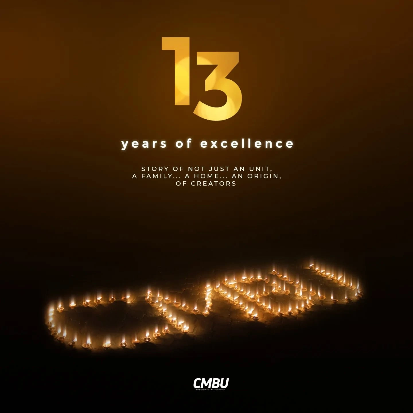 For 13 years, CMBU has stood strong, shaping moments, inspiring minds, and building a legacy!